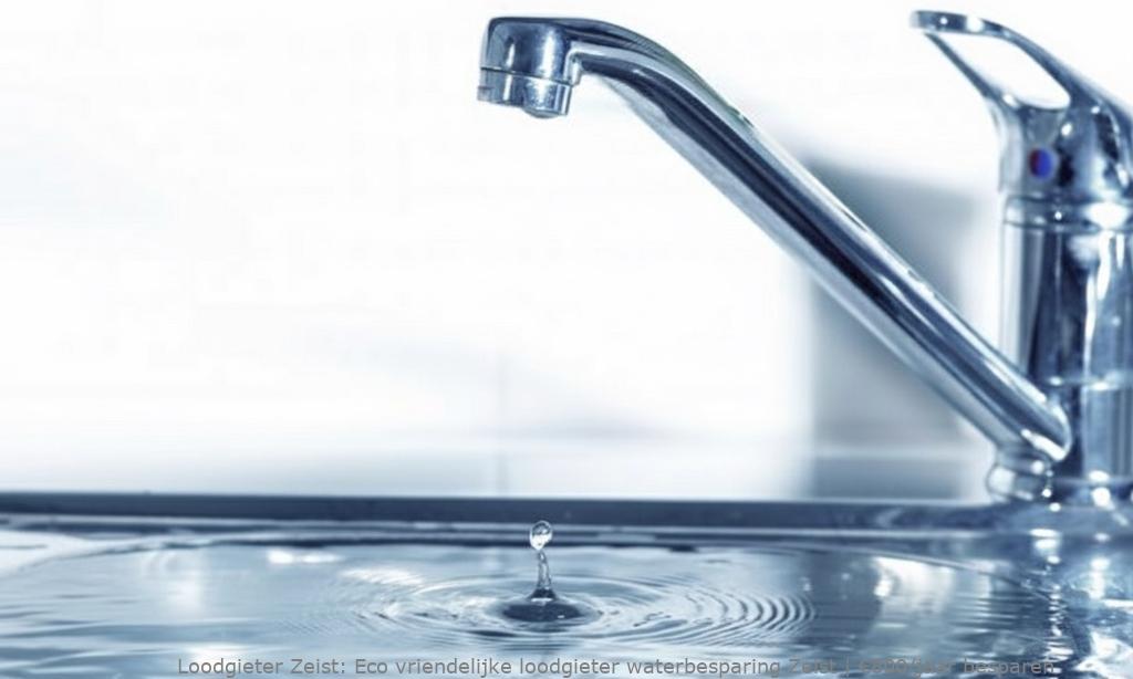 Eco Vriendelijke Loodgieter Waterbesparing Zeist